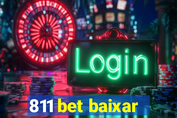 811 bet baixar